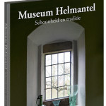 Museum Helmantel, Schoonheid en traditie